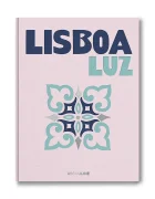 assouline Книга Lisboa Luz by Carlos Souza and Charlene Shorto English