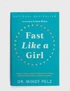 Hay House Inc Албум Fast Like a Girl Dr. Mindy Pelz