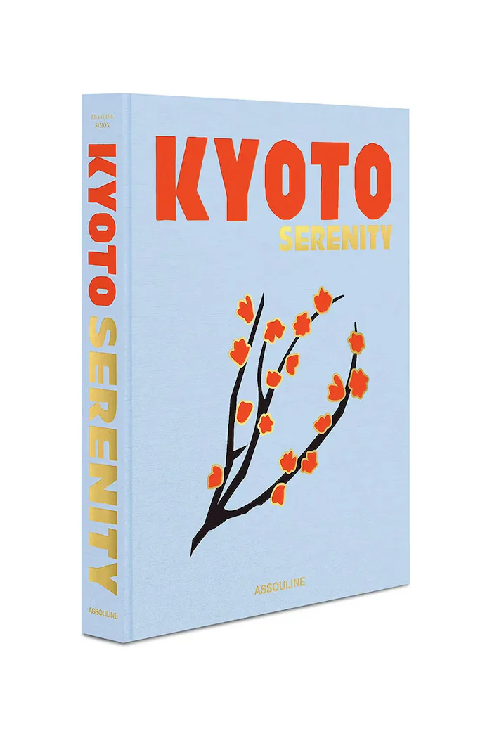 assouline Книга Kyoto Serenity by François Simon English
