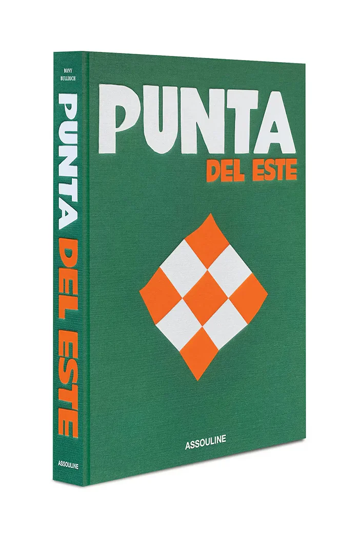 assouline Книга Punta Del Este by Bony Bullrich English