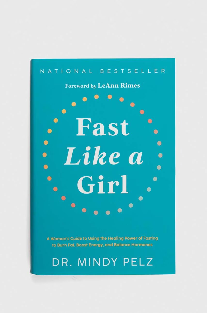 Hay House Inc Албум Fast Like a Girl Dr. Mindy Pelz