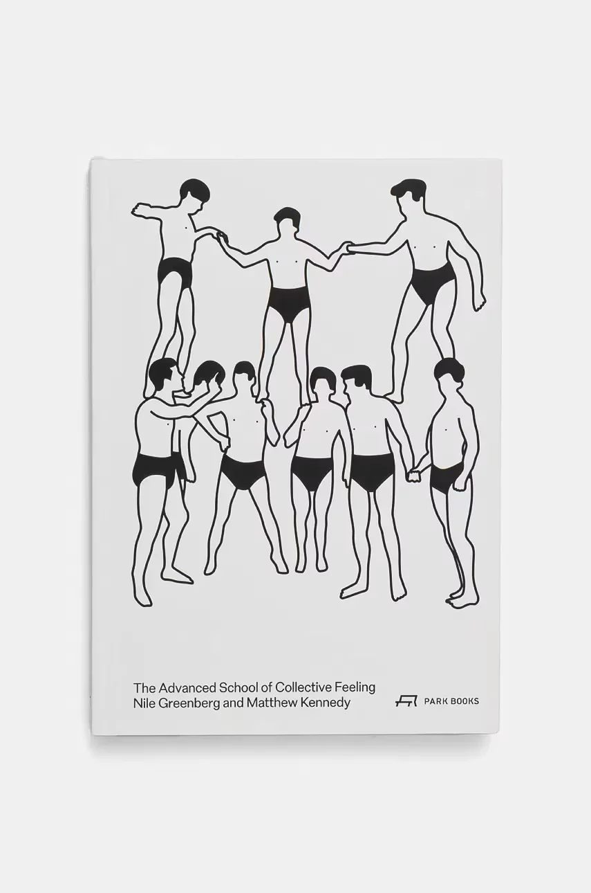 Inne Книга home & lifestyle The Advanced School of Collective Feeling by Greenberg Nile and Kennedy Matthew English