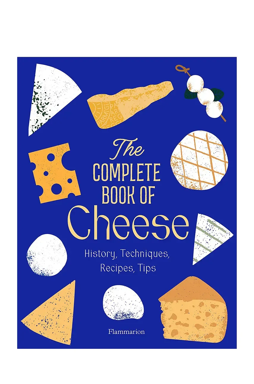 Inne Книга home & lifestyle The Complete Book of Cheese by Anne-Laure Pham English